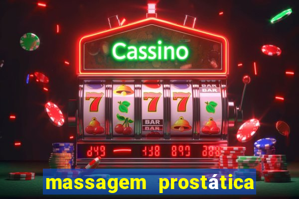 massagem prostática são paulo